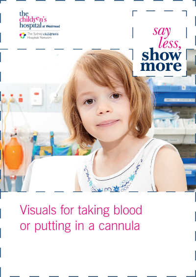 Visuals for taking blood or putting in a cannula (child)