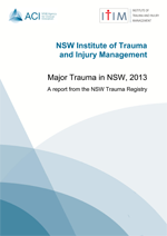 Cover of Major Trauma in NSW, 2013