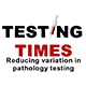 Testing Times: Reducing Variation in Pathology Testing