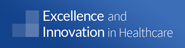 Excellence and Innovation in Healthcare
